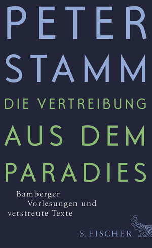Buchcover Die Vertreibung aus dem Paradies | Peter Stamm | EAN 9783100022004 | ISBN 3-10-002200-9 | ISBN 978-3-10-002200-4