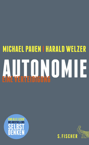 Buchcover Autonomie | Michael Pauen | EAN 9783100022509 | ISBN 3-10-002250-5 | ISBN 978-3-10-002250-9