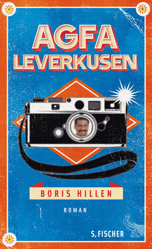 Buchcover Agfa Leverkusen | Boris Hillen | EAN 9783100022820 | ISBN 3-10-002282-3 | ISBN 978-3-10-002282-0