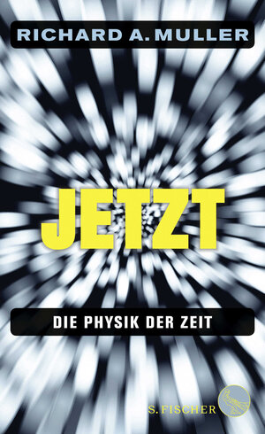 Buchcover Jetzt | Richard A. Muller | EAN 9783100025364 | ISBN 3-10-002536-9 | ISBN 978-3-10-002536-4