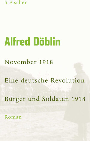 Buchcover November 1918 | Alfred Döblin | EAN 9783100155542 | ISBN 3-10-015554-8 | ISBN 978-3-10-015554-2