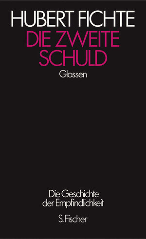 Buchcover Die zweite Schuld | Hubert Fichte | EAN 9783100207517 | ISBN 3-10-020751-3 | ISBN 978-3-10-020751-7