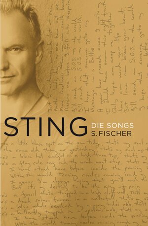 Buchcover Die Songs | Sting | EAN 9783100210524 | ISBN 3-10-021052-2 | ISBN 978-3-10-021052-4