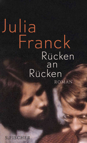 Buchcover Rücken an Rücken | Julia Franck | EAN 9783100226051 | ISBN 3-10-022605-4 | ISBN 978-3-10-022605-1