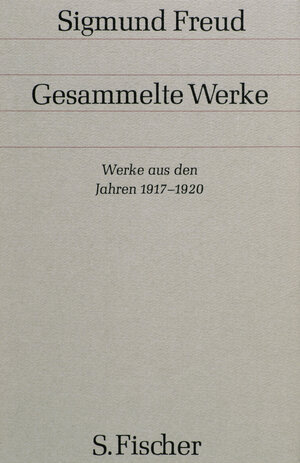 Buchcover Werke aus den Jahren 1917-1920 | Sigmund Freud | EAN 9783100227133 | ISBN 3-10-022713-1 | ISBN 978-3-10-022713-3