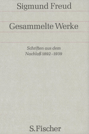 Buchcover Schriften aus dem Nachlaß 1892-1938 | Sigmund Freud | EAN 9783100227188 | ISBN 3-10-022718-2 | ISBN 978-3-10-022718-8
