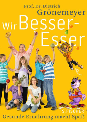 Buchcover Wir Besser-Esser | Dietrich H.W. Grönemeyer | EAN 9783100273079 | ISBN 3-10-027307-9 | ISBN 978-3-10-027307-9