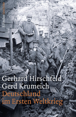 Buchcover Deutschland im Ersten Weltkrieg | Gerhard Hirschfeld | EAN 9783100294111 | ISBN 3-10-029411-4 | ISBN 978-3-10-029411-1