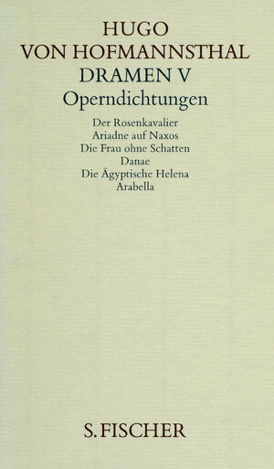 Buchcover Dramen V. Operndichtungen | Hugo von Hofmannsthal | EAN 9783100315458 | ISBN 3-10-031545-6 | ISBN 978-3-10-031545-8