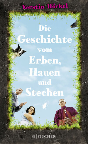 Buchcover Die Geschichte vom Erben, Hauen und Stechen | Kerstin Höckel | EAN 9783100320049 | ISBN 3-10-032004-2 | ISBN 978-3-10-032004-9