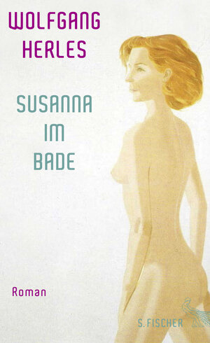 Buchcover Susanna im Bade | Wolfgang Herles | EAN 9783100331885 | ISBN 3-10-033188-5 | ISBN 978-3-10-033188-5