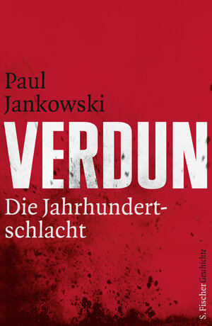 Buchcover Verdun | Paul Jankowski | EAN 9783100363039 | ISBN 3-10-036303-5 | ISBN 978-3-10-036303-9