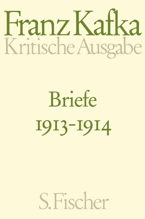 Briefe 1913-1914: Band 2: 1913 - 1914. Schriften, Tagebücher, Briefe