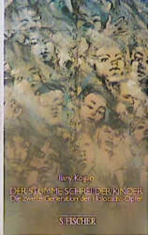 Buchcover Der Stumme Schrei der Kinder | Ilany Kogan | EAN 9783100404060 | ISBN 3-10-040406-8 | ISBN 978-3-10-040406-0