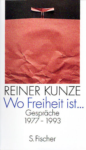 Buchcover Wo Freiheit ist ... | Reiner Kunze | EAN 9783100420152 | ISBN 3-10-042015-2 | ISBN 978-3-10-042015-2