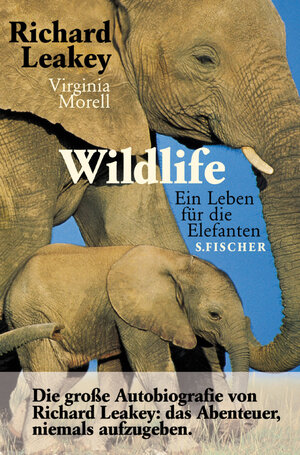 Buchcover Wildlife | Richard Leakey | EAN 9783100432087 | ISBN 3-10-043208-8 | ISBN 978-3-10-043208-7