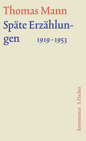 Buchcover Späte Erzählungen 1919-1953 | Thomas Mann | EAN 9783100483263 | ISBN 3-10-048326-X | ISBN 978-3-10-048326-3