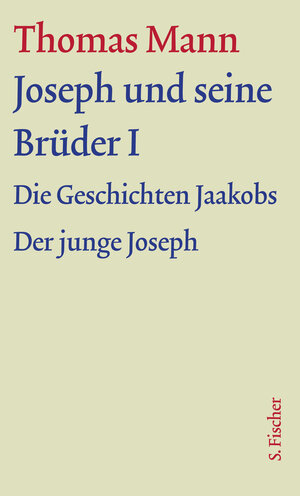 Buchcover Joseph und seine Brüder I | Thomas Mann | EAN 9783100483287 | ISBN 3-10-048328-6 | ISBN 978-3-10-048328-7