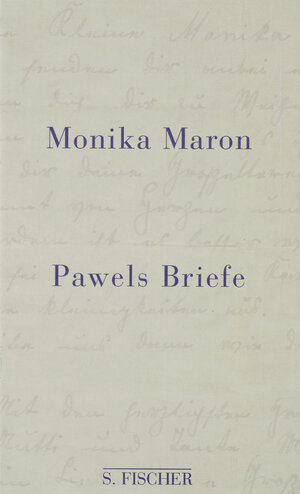 Buchcover Pawels Briefe | Monika Maron | EAN 9783100488091 | ISBN 3-10-048809-1 | ISBN 978-3-10-048809-1
