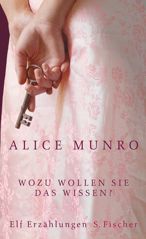 Buchcover Wozu wollen Sie das wissen? | Alice Munro | EAN 9783100488275 | ISBN 3-10-048827-X | ISBN 978-3-10-048827-5