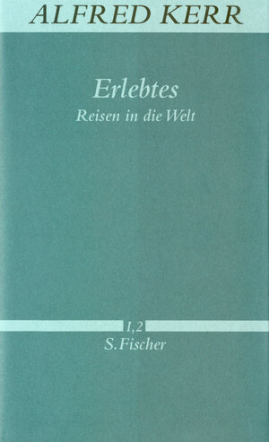 Buchcover Erlebtes | Alfred Kerr | EAN 9783100495051 | ISBN 3-10-049505-5 | ISBN 978-3-10-049505-1