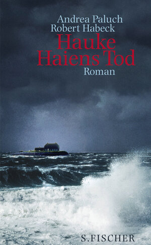 Buchcover Hauke Haiens Tod | Robert Habeck | EAN 9783100590107 | ISBN 3-10-059010-4 | ISBN 978-3-10-059010-7