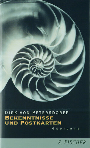 Buchcover Bekenntnisse und Postkarten | Dirk von Petersdorff | EAN 9783100610034 | ISBN 3-10-061003-2 | ISBN 978-3-10-061003-4