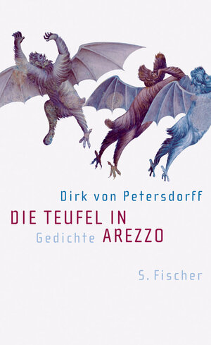 Buchcover Die Teufel in Arezzo | Dirk von Petersdorff | EAN 9783100610058 | ISBN 3-10-061005-9 | ISBN 978-3-10-061005-8