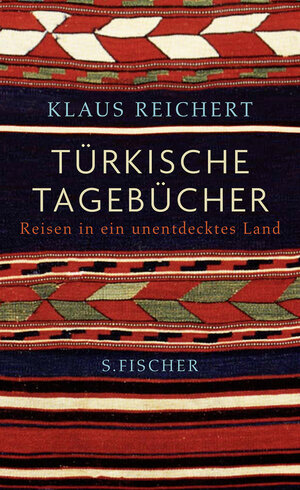 Buchcover Türkische Tagebücher | Klaus Reichert | EAN 9783100629494 | ISBN 3-10-062949-3 | ISBN 978-3-10-062949-4