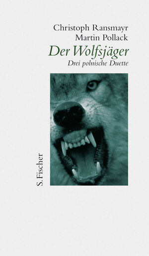 Buchcover Der Wolfsjäger | Christoph Ransmayr | EAN 9783100629500 | ISBN 3-10-062950-7 | ISBN 978-3-10-062950-0