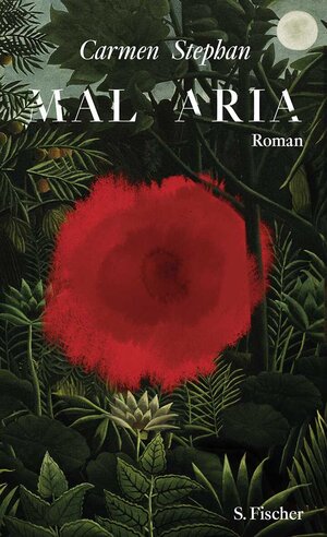 Buchcover Mal Aria | Carmen Stephan | EAN 9783100751416 | ISBN 3-10-075141-8 | ISBN 978-3-10-075141-6