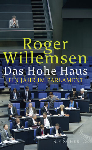 Buchcover Das Hohe Haus | Roger Willemsen | EAN 9783100921093 | ISBN 3-10-092109-7 | ISBN 978-3-10-092109-3