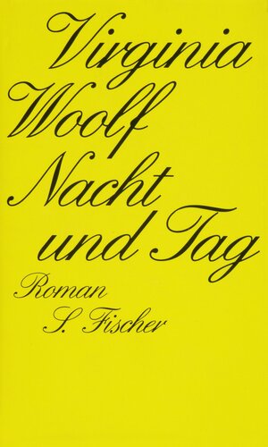 Buchcover Nacht und Tag | Virginia Woolf | EAN 9783100925107 | ISBN 3-10-092510-6 | ISBN 978-3-10-092510-7
