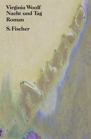 Buchcover Nacht und Tag | Virginia Woolf | EAN 9783100925695 | ISBN 3-10-092569-6 | ISBN 978-3-10-092569-5