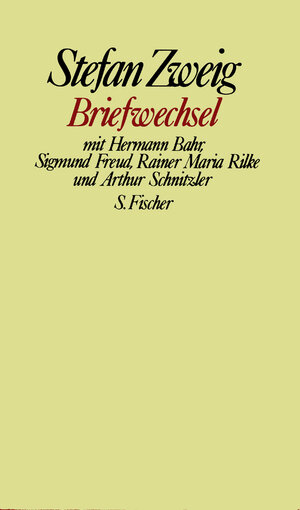 Briefwechsel<br /> mit Hermann Bahr, Sigmund Freud, Rainer Maria Rilke und Arthur Schnitzler