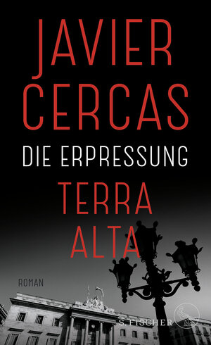 Buchcover Die Erpressung | Javier Cercas | EAN 9783103971194 | ISBN 3-10-397119-2 | ISBN 978-3-10-397119-4