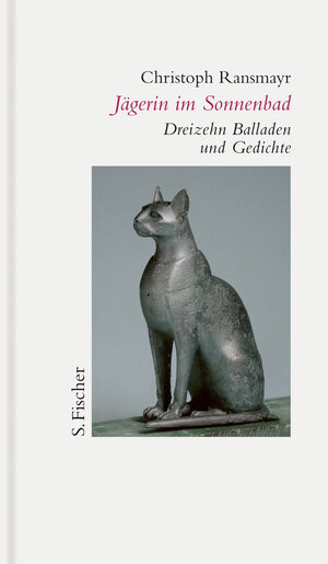 Buchcover Jägerin im Sonnenbad | Christoph Ransmayr | EAN 9783103971828 | ISBN 3-10-397182-6 | ISBN 978-3-10-397182-8