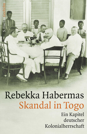 Buchcover Skandal in Togo | Rebekka Habermas | EAN 9783103972290 | ISBN 3-10-397229-6 | ISBN 978-3-10-397229-0