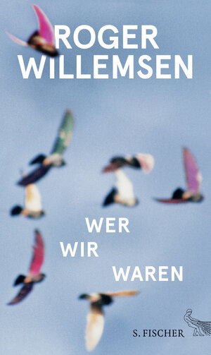 Buchcover Wer wir waren | Roger Willemsen | EAN 9783103972856 | ISBN 3-10-397285-7 | ISBN 978-3-10-397285-6