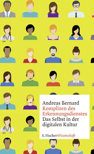 Buchcover Komplizen des Erkennungsdienstes | Andreas Bernard | EAN 9783103973013 | ISBN 3-10-397301-2 | ISBN 978-3-10-397301-3