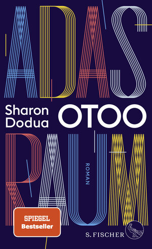 Buchcover Adas Raum | Sharon Dodua Otoo | EAN 9783103973150 | ISBN 3-10-397315-2 | ISBN 978-3-10-397315-0