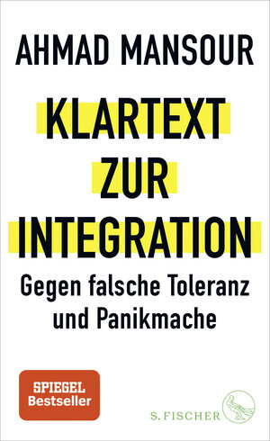 Buchcover Klartext zur Integration | Ahmad Mansour | EAN 9783103973877 | ISBN 3-10-397387-X | ISBN 978-3-10-397387-7