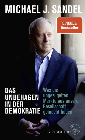 Buchcover Das Unbehagen in der Demokratie | Michael J. Sandel | EAN 9783103974980 | ISBN 3-10-397498-1 | ISBN 978-3-10-397498-0