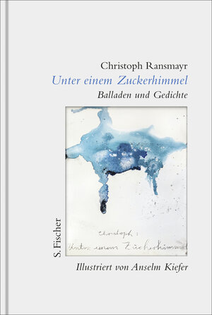 Buchcover Unter einem Zuckerhimmel | Christoph Ransmayr | EAN 9783103975024 | ISBN 3-10-397502-3 | ISBN 978-3-10-397502-4