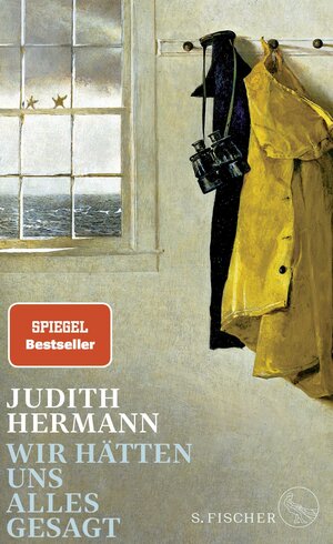 Buchcover Wir hätten uns alles gesagt | Judith Hermann | EAN 9783103975109 | ISBN 3-10-397510-4 | ISBN 978-3-10-397510-9