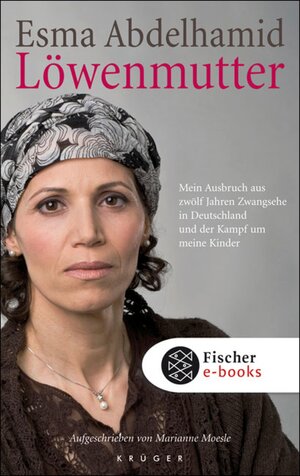 Buchcover Löwenmutter | Esma Abdelhamid | EAN 9783104000008 | ISBN 3-10-400000-X | ISBN 978-3-10-400000-8