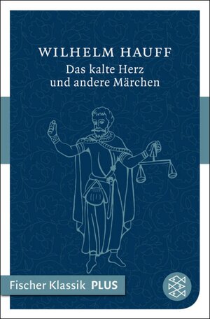 Buchcover Das kalte Herz und andere Märchen | Wilhelm Hauff | EAN 9783104000381 | ISBN 3-10-400038-7 | ISBN 978-3-10-400038-1