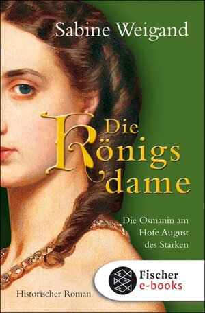 Buchcover Die Königsdame | Sabine Weigand | EAN 9783104000800 | ISBN 3-10-400080-8 | ISBN 978-3-10-400080-0