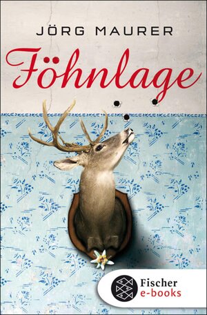 Buchcover Föhnlage | Jörg Maurer | EAN 9783104001357 | ISBN 3-10-400135-9 | ISBN 978-3-10-400135-7