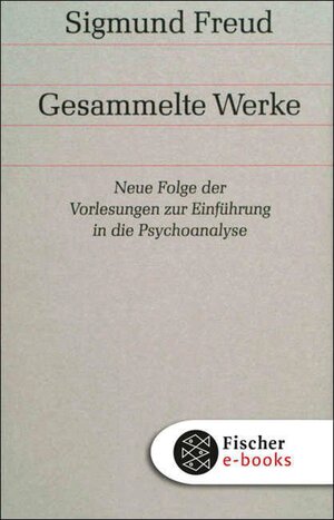 Buchcover Neue Folge der Vorlesungen zur Einführung in die Psychoanalyse | Sigmund Freud | EAN 9783104001654 | ISBN 3-10-400165-0 | ISBN 978-3-10-400165-4
